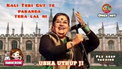 Kali teri gut di paranda tera , usha uthup song