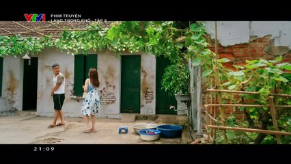 Phim Làng Trong Phố - tập 9
