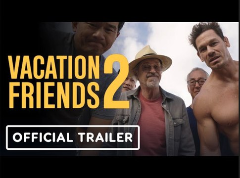 Vacation Friends 2 | Official Trailer - John Cena, Lil Rel Howery, Yvonne Orji
