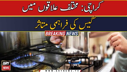 Several Karachi areas face gas shortage