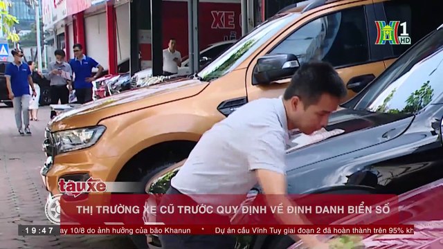 Thị trường xe cũ trước quy định về định danh biển số