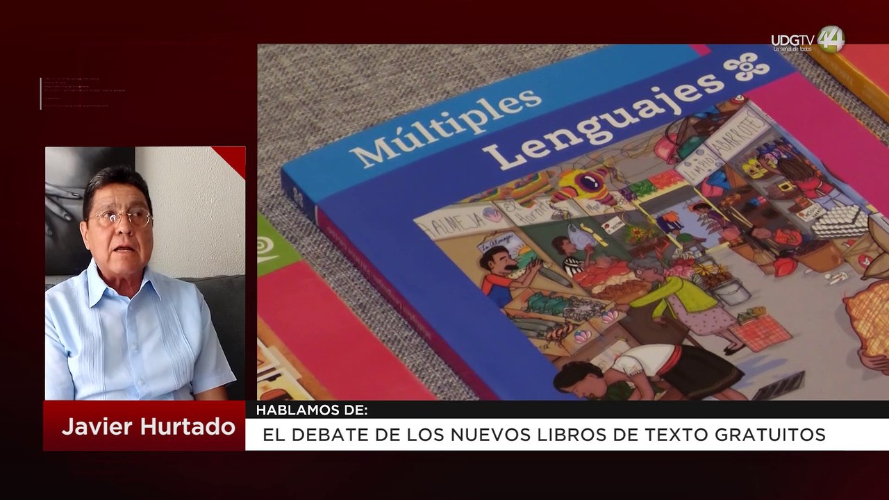 El debate de los nuevos libros de texto gratuitos: Javier Hurtado