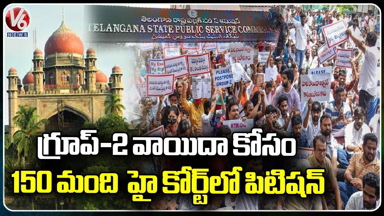 150 Group 2 exam aspirants Move HC Seeking Postponement Of Exam _ V6 News