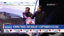 Kembali Digelar, Kompas Travel Fair Tawarkan Paket Wisata Domestik Menarik