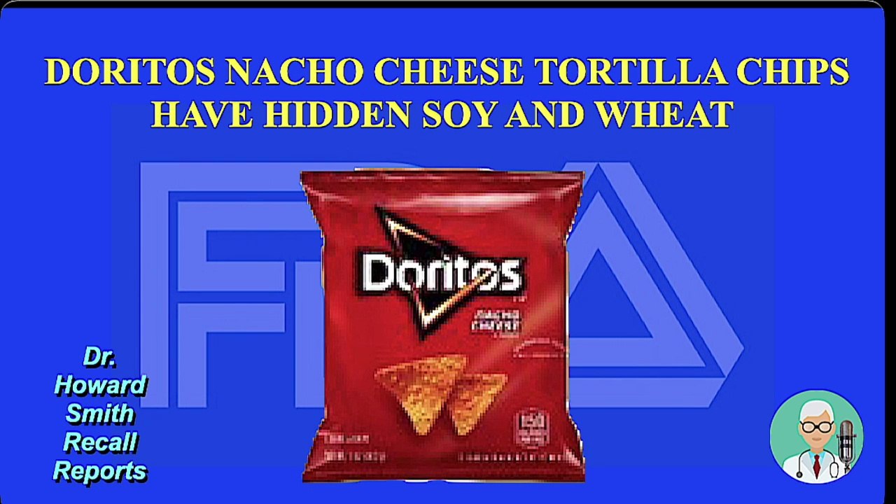 Doritos Nacho Cheese Tortilla Chips Have Hidden Soy and Wheat