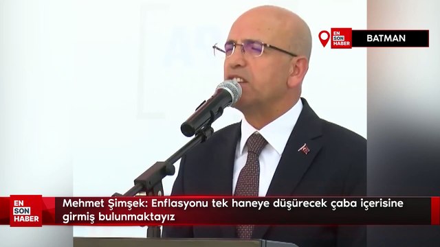 Mehmet Şimşek: Enflasyonu tek haneye düşürecek çaba içerisine girmiş bulunmaktayız