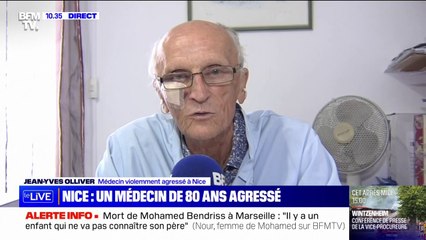 "Je vais essayer de me procurer une bombe lacrymogène", confie ce médecin de 80 ans violemment agressé par un patient à Nice