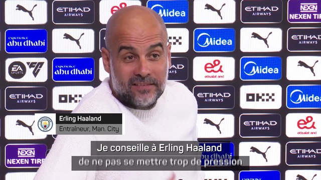 Guardiola conseille à Haaland de ne pas se mettre trop de pression sur les buts