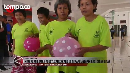 Keseruan Lomba Agustusan Sekaligus Terapi Motorik Bagi Disabilitas