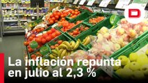 La inflación repunta en julio al 2,3 % con un encarecimiento de los alimentos del 10,8 %