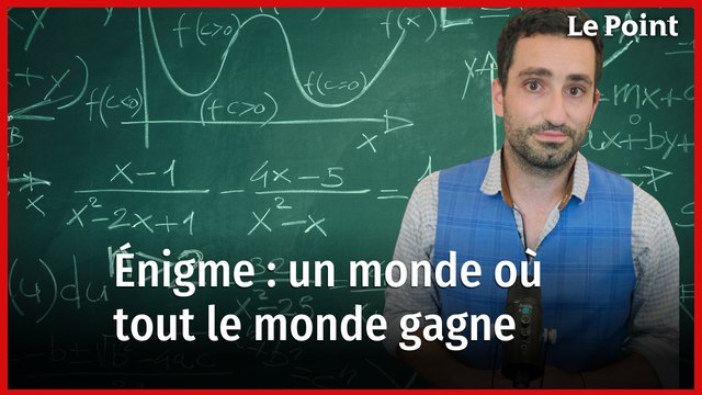 Énigme : un monde où tout le monde gagne