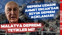Ahmet Ercan Açıkladı! 6 Şubat Sonrası Yeni Bir Büyük Deprem Olacak mı?