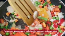 Manger des légumes verts maintient les poumons en bonne santé !