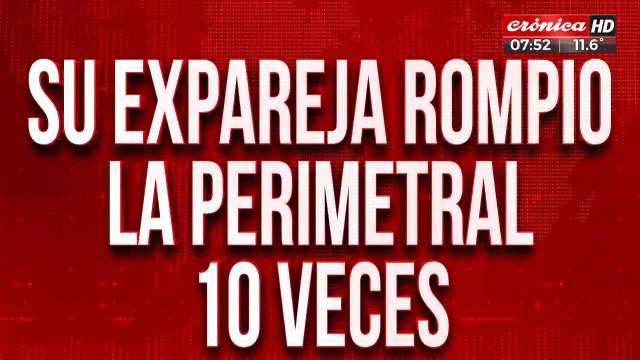 Su expareja rompió la perimetral diez veces: teme que la mate