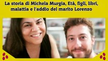 La storia di Michela Murgia, Età, figli, libri, malattia e l'addio del marito Lorenzo