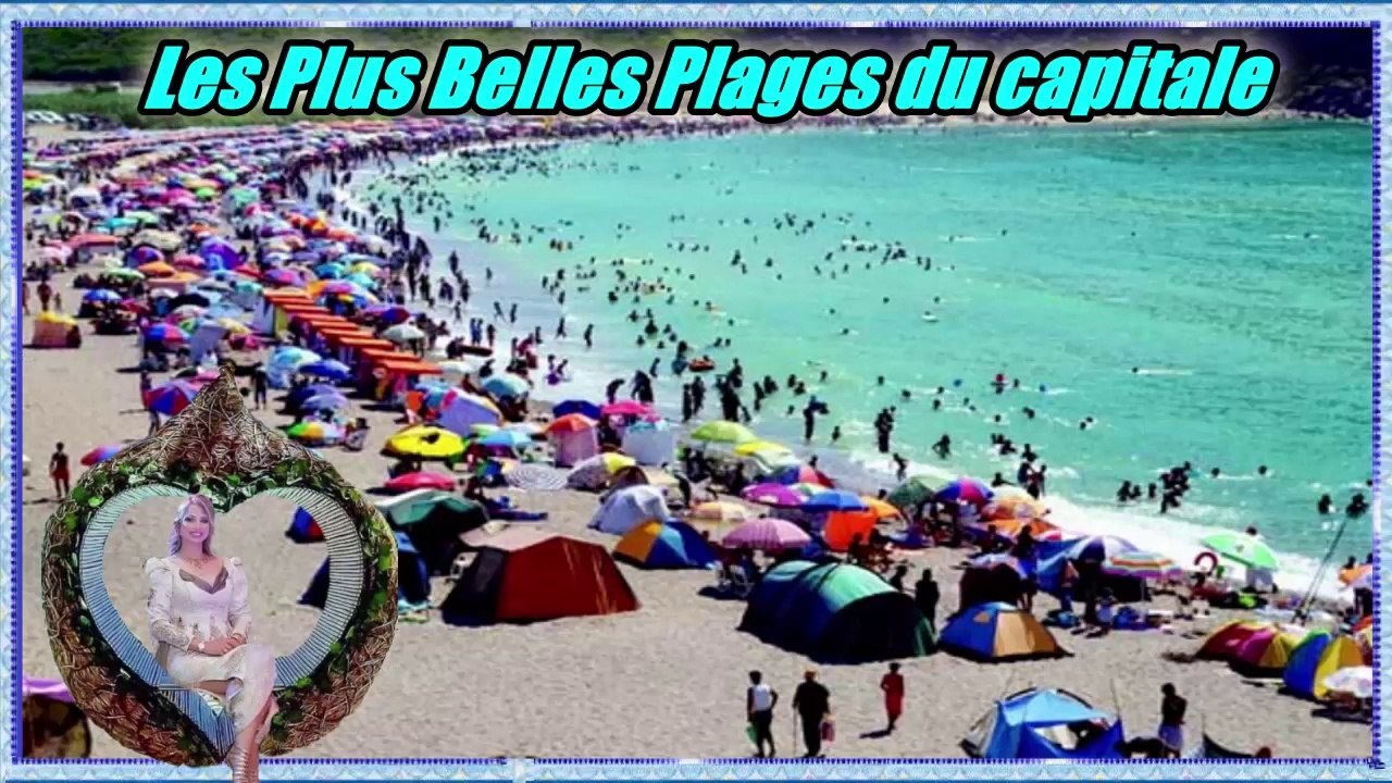 Les Plus Belles Plages du capitale ⛱⛱ أجمل شواطئ العاصمة