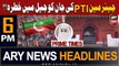 ARY News 6 PM Headlines 11th August 2023 | PTI Chairman Ki Jan Ko Jail Mai Khatra???