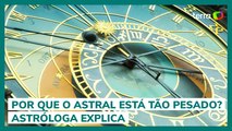 Por que o astral está tão pesado? Astróloga explica