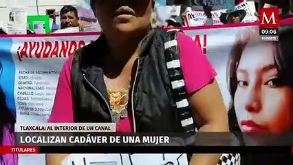 Localizan cadáver de una mujer al interior de un canal en Tlaxcala
