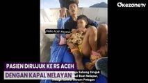 Pasien Asal Sabang Dirujuk dengan Kapal Nelayan ke Aceh, ASDP Minta Maaf