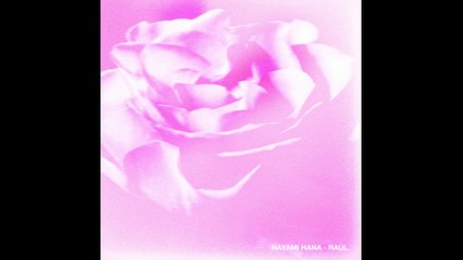 'Hayami Hana', de Rauw Alejandro