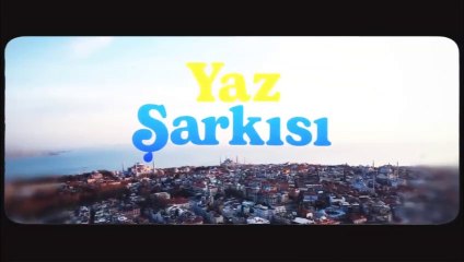 Yaz Şarkısı Jenerik ve Müziği