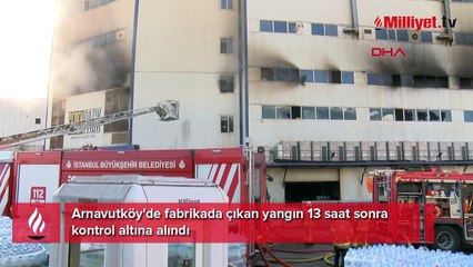 Korkutan yangın 13 saat sonra kontrol altında