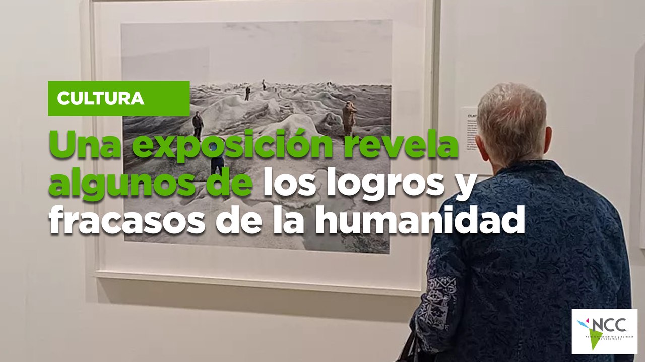 Una exposición revela algunos de los logros y fracasos de la humanidad