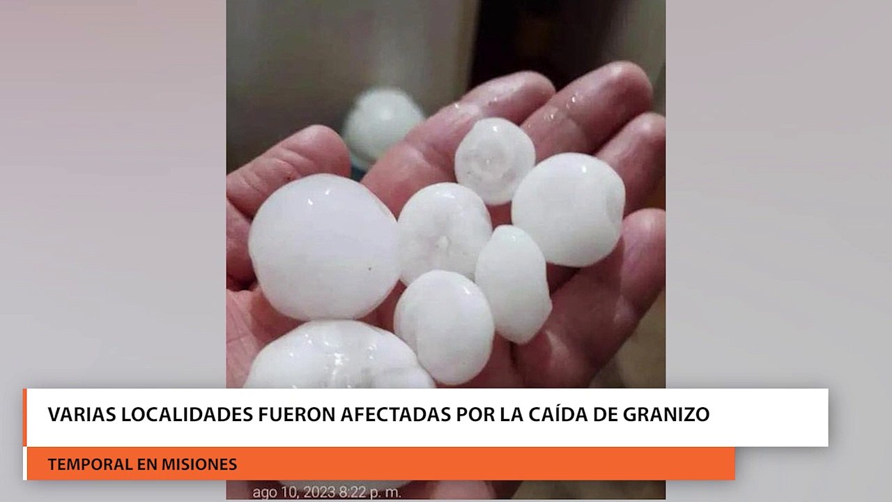 Varias localidades fueron afectadas por la caída de granizo