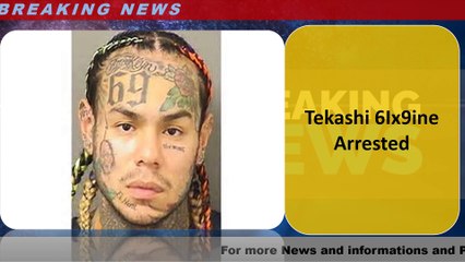 Tekashi 6Ix9ine Arrested