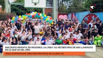 Maltrato infantil en Misiones la línea 102 recibió más de 600 llamados en lo que va del año