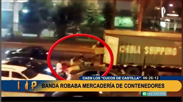 Caen 'Los Cucos de Castilla': banda criminal se dedicaba a robar contenedores en el Callao