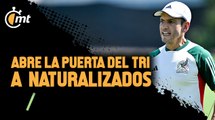 Lozano abre la puerta a naturalizados