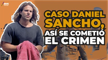 ¿QUÉ PASÓ en el caso de DANIEL SANCHO Y SU NOVIO?