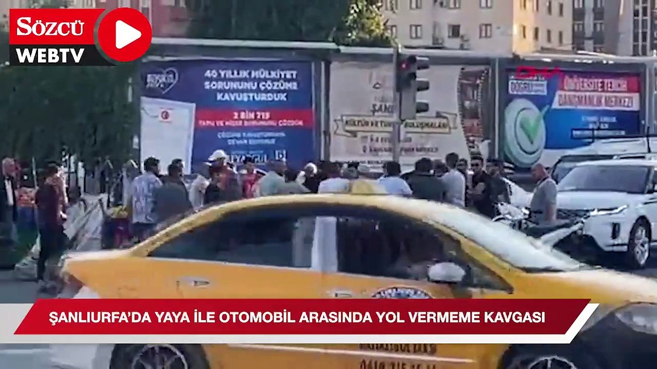 Şanlıurfa'da yaya ile otomobil arasında yol vermeme kavgası