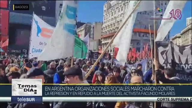 Temas del Día 11-08 Argentina: Organizaciones sociales marchan en repudio a la represión