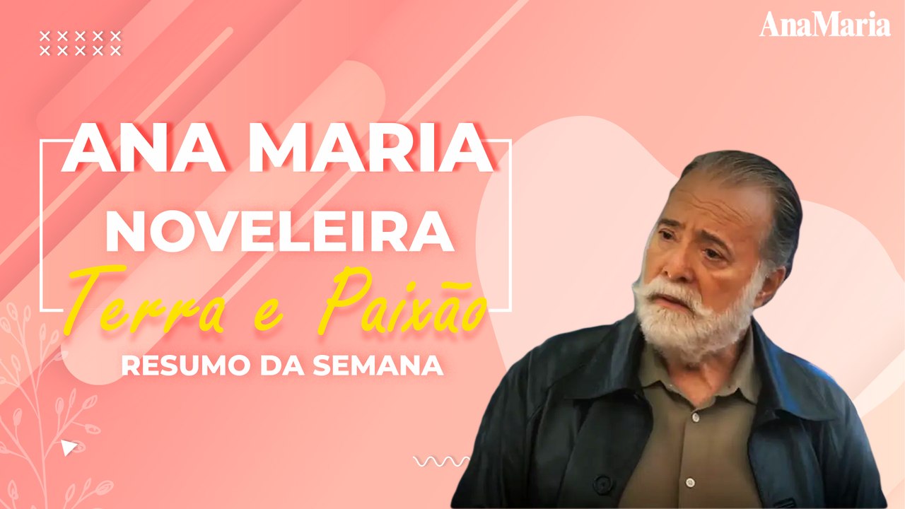 AGATHA E CAIO SE REENCONTRAM: VEJA O NOSSO RESUMO SEMANAL DE ‘TERRA E PAIXÃO’
