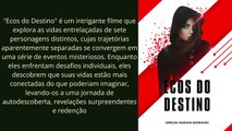 Ecos do Destino (filme) - trailer