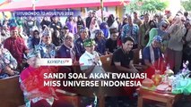 Menparekraf Sandi Buka Suara soal Akan Evaluasi Miss Universe Indonesia Buntut Kasus Pelecehan