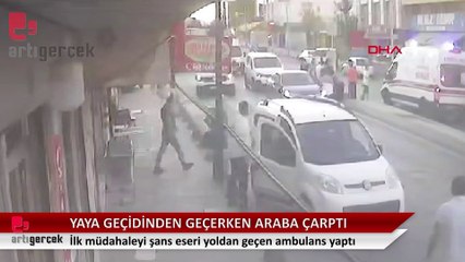 Yaya geçidinden geçerken araba çarptı