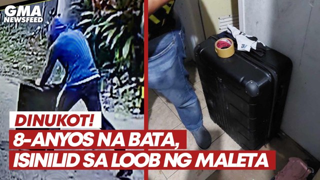 8-anyos na bata, isinilid sa loob ng maleta | GMA News Feed