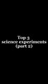 Top 3 science experiments (part 2) | Homemade Inventions