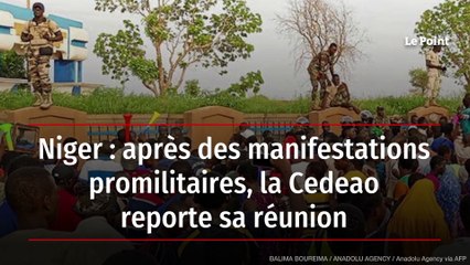 Niger : après des manifestations promilitaires, la Cedeao reporte sa réunion