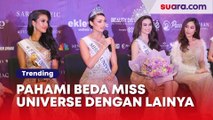 Viral Kasus Pelecehan, Pahami Bedanya Miss Universe, Miss Indonesia dan Puteri Indonesia