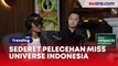 Body Checking Jadi Body Shaming: Sederet Pelecehan Miss Universe Indonesia