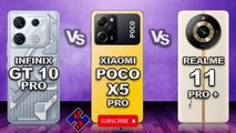 Infinix GT 10 Pro vs Xiaomi POCO X5 Pro 256GB vs Realme 11 Pro Plus