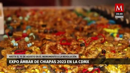Llega la vigésima edición de Expo Ámbar de Chiapas 2023 en la CDMX