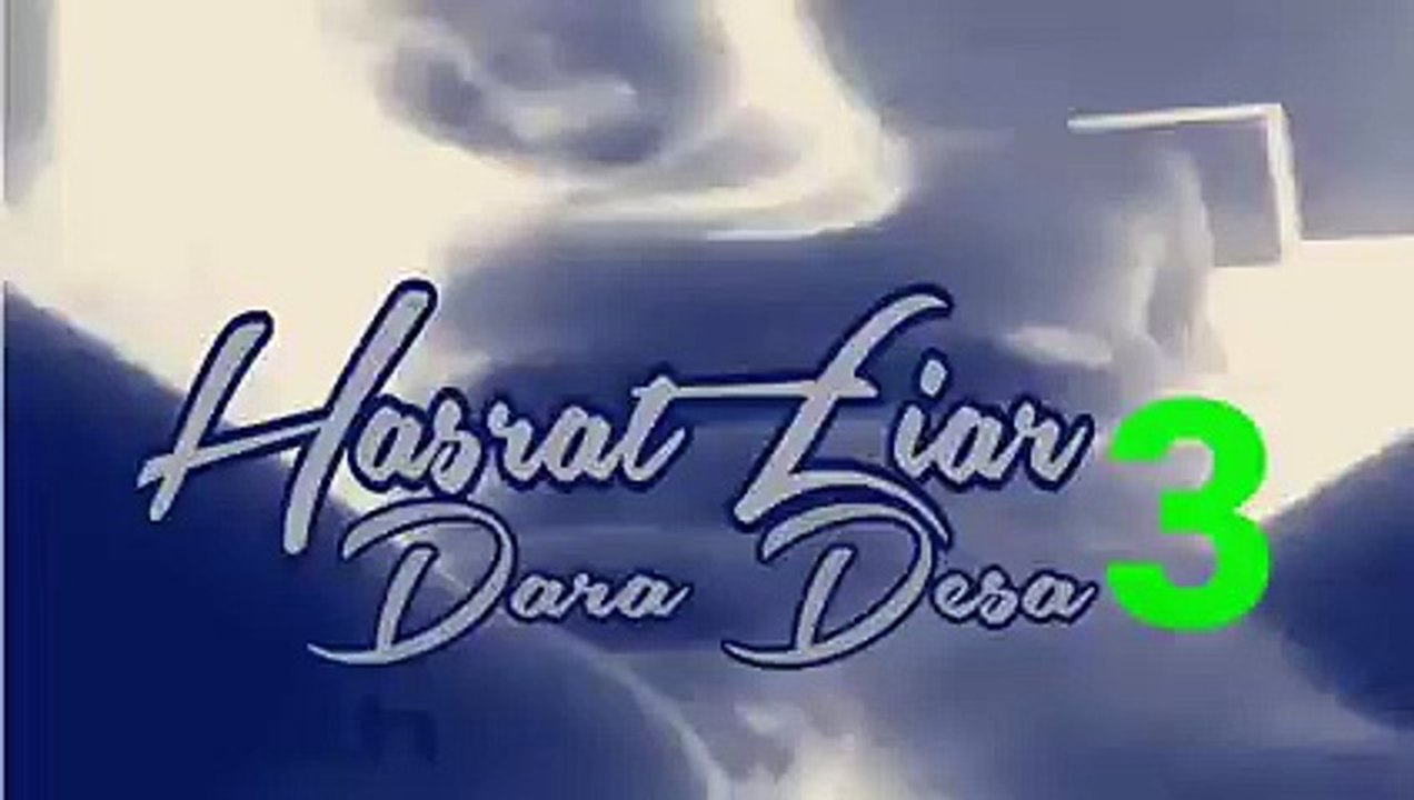 HASRAT LIAR DARA DESA (18+) | Part 3.