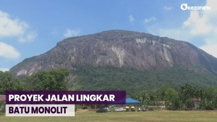 Proyek Jalan Lingkar Batu Monolit Terbesar di Dunia Mulai Dikerjakan