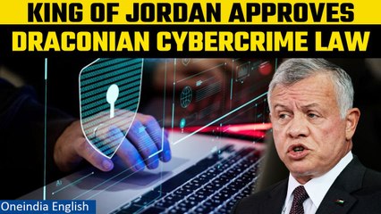 King of Jordan approves a draconian bill to criminalise online speech |  Oneindia News